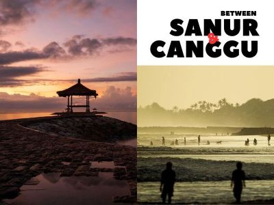 Sanur & Canggu: Yang Perlu Anda Ketahui